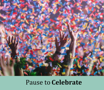 Pause to Celebrate